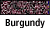 Burgandy