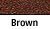 Brown